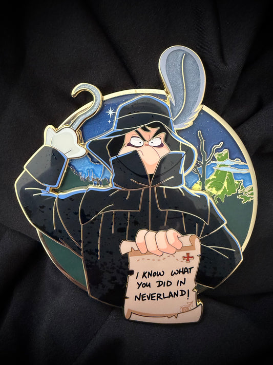 Magically Horrific™ "I KNOW WHAT YOU DID IN NEVERLAND" Fantasy Limited Edition Pin (VARIANT)